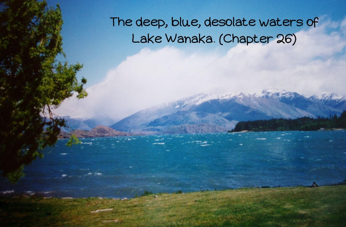 The deep, blue desolate waters of Lake Wanaka (Chapter 26)